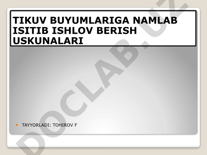 Tikuv buyumlariga namlab isitib ishlov berish uskunalari tayyorladi