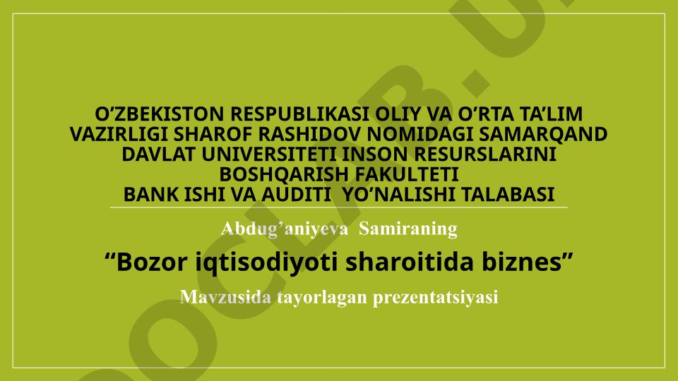 Bozor iqtisodiyoti sharoitida biznes