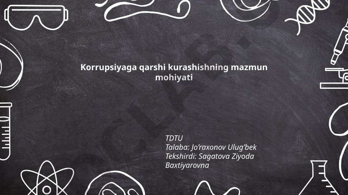Korrupsiyaga qarshi kurashishning mazmun mohiyati