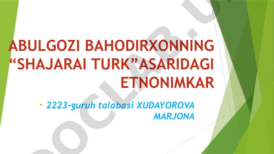 Abulgozi Bahodirxonning “Shajarai Turk” asaridagi etnonimlar