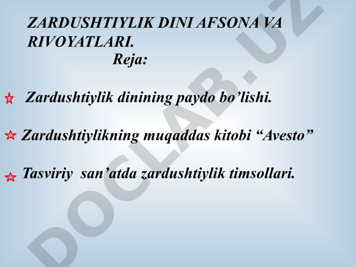 Zardushtiylik dinining paydo bo'lishi va Avesto kitobi