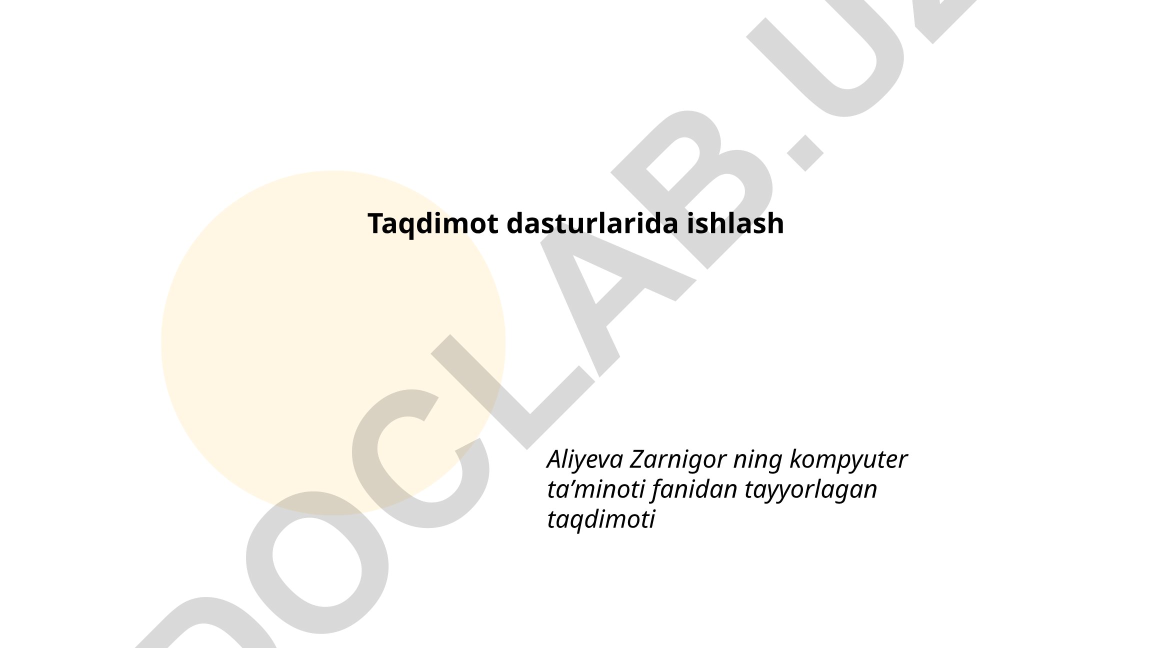 Taqdimot dasturlarida ishlash