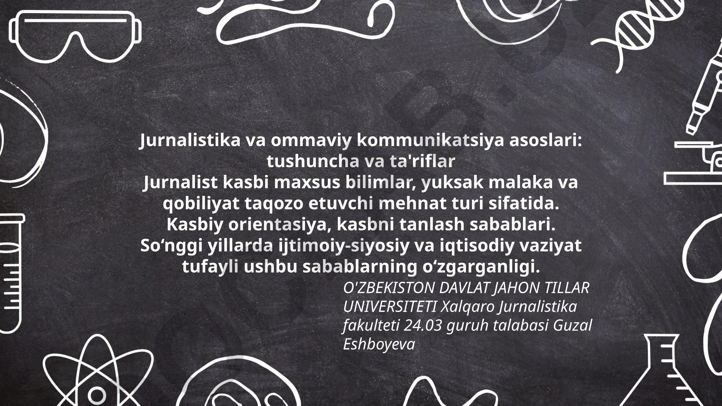 Jurnalistika va ommaviy kommunikatsiya asoslari: tushuncha va ta'riflar