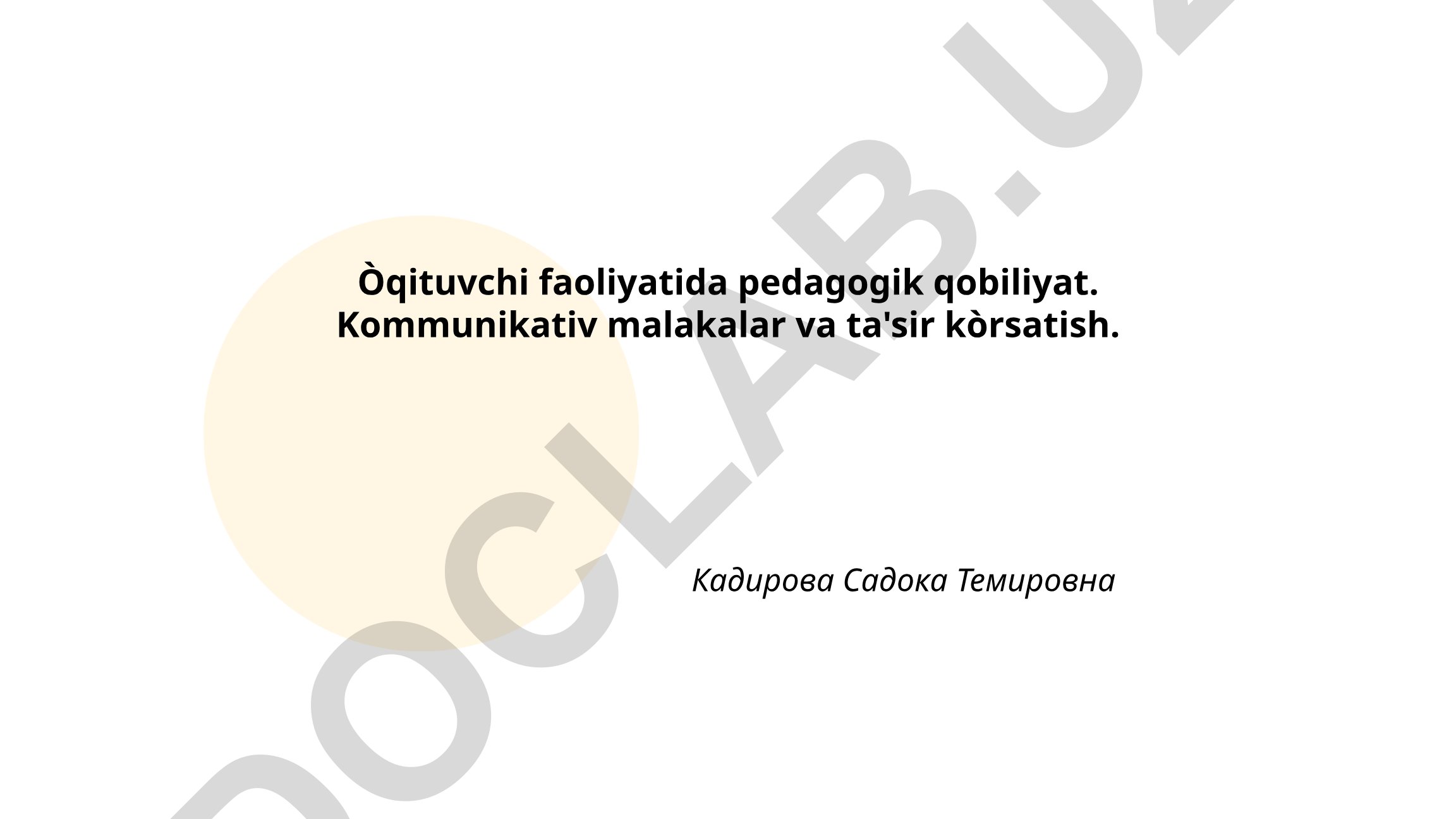 O'qituvchi faoliyatida pedagogik qobiliyat va kommunikativ malakalar