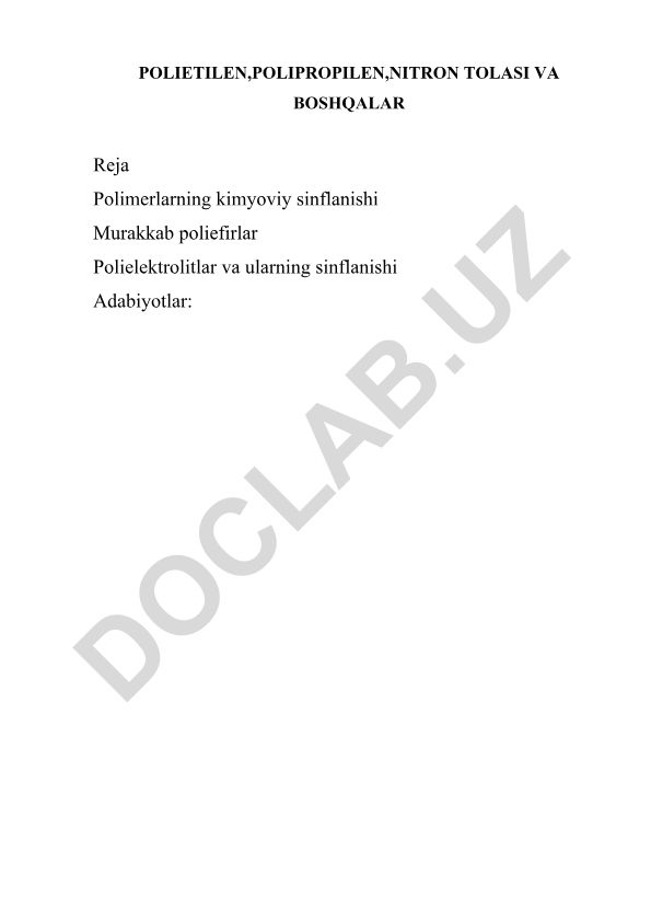 Polimerlarning kimyoviy sinflanishi va turlari