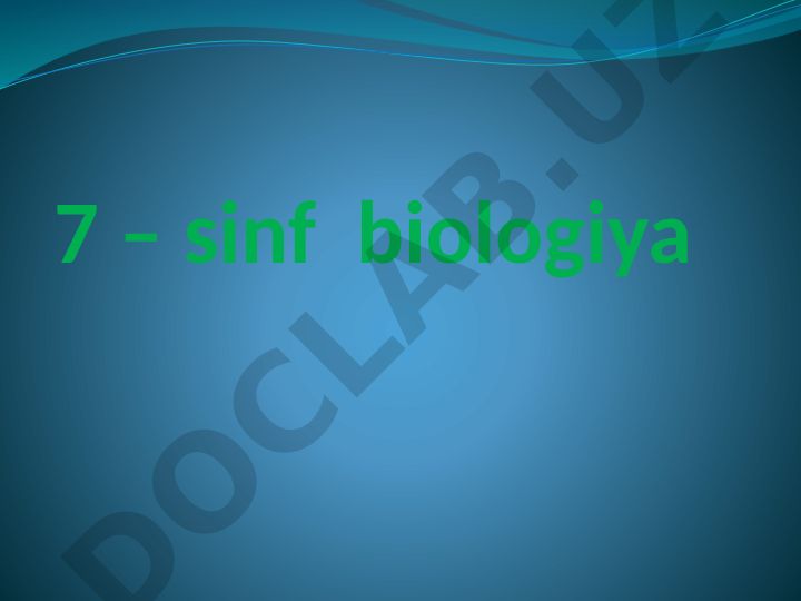 7-sinf biologiya testi: Qushlarning anatomiyasi va hayotiy jarayonlari