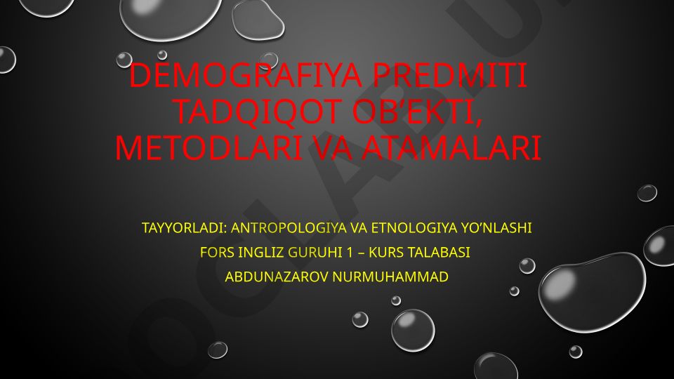 Demografiya fanining predmeti, tadqiqot ob'ekti, metodlari va atamalari