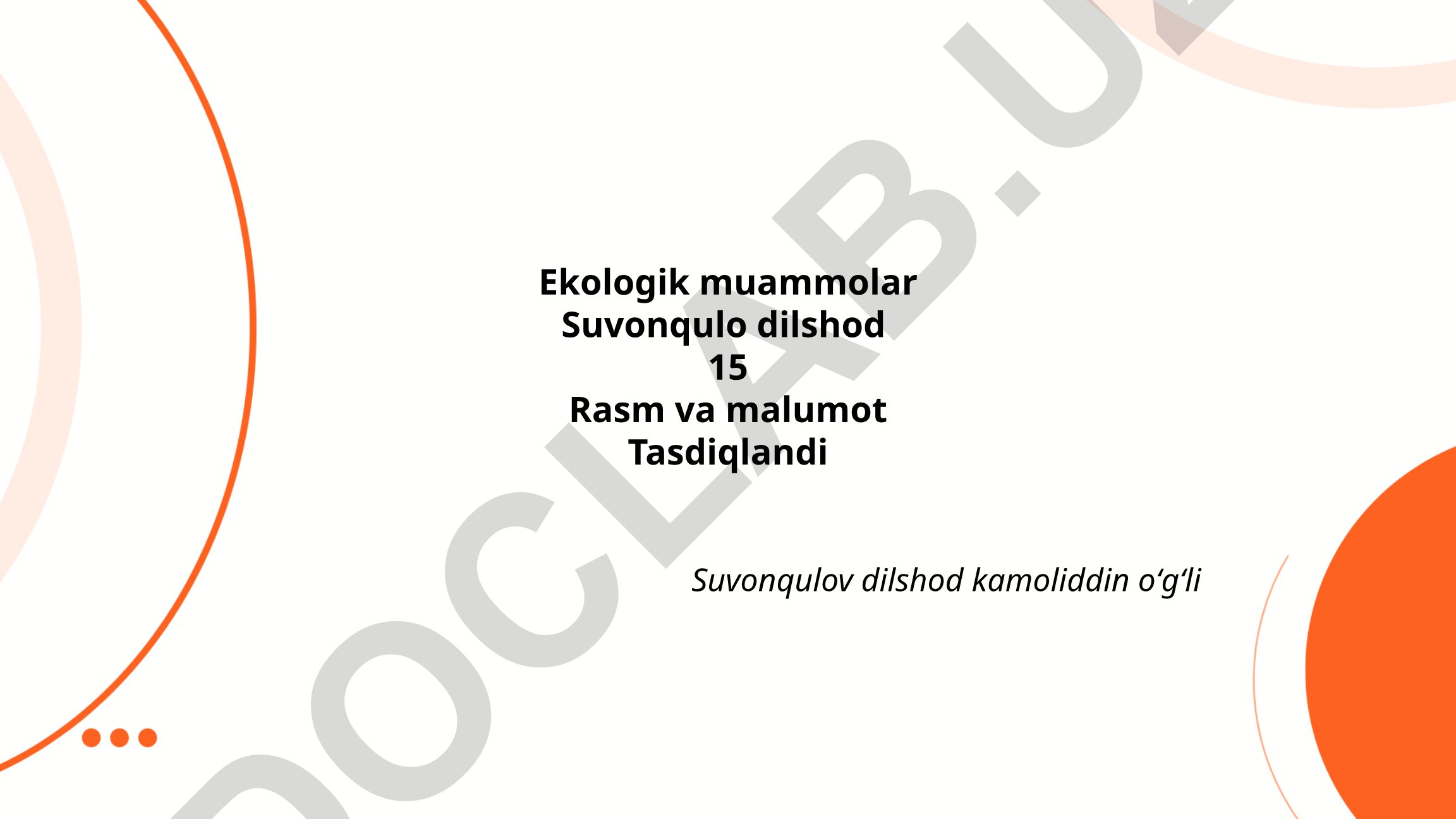 Ekologik muammolar: havo ifloslanishi, suv resurslari tanqisligi, o'rmonlarning kesilishi