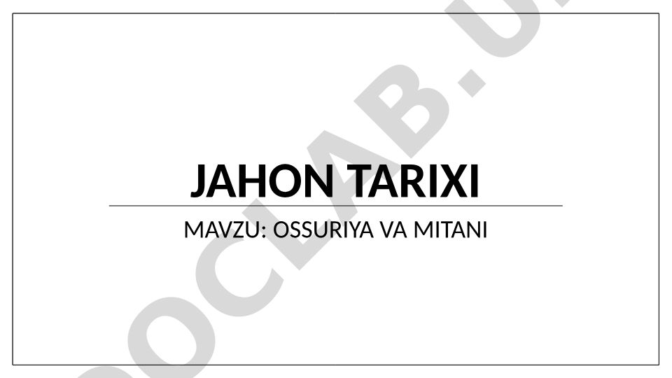 Ossuriya va Mitani davlatlari tarixi