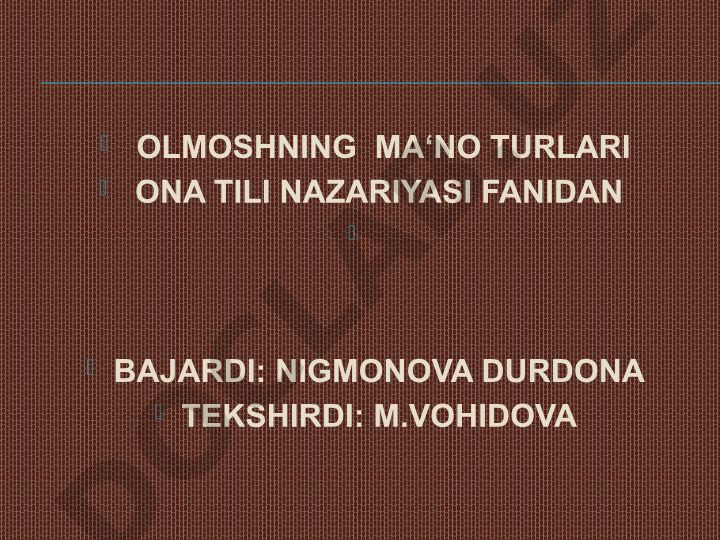 Olmoshlarning ma'no turlari ona tili nazariyasi fanida