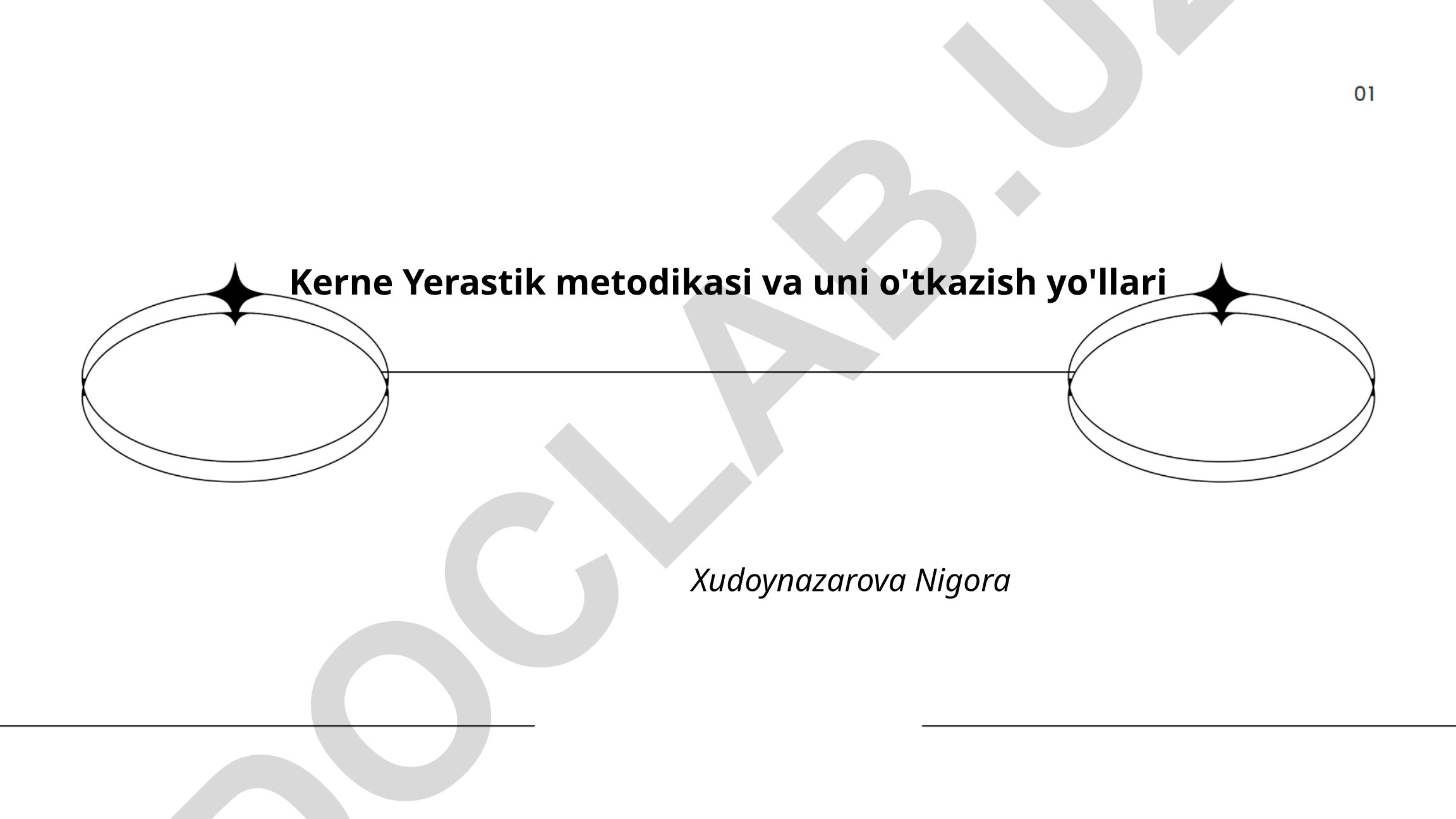 Kerne Yerastik metodikasi va uni o'tkazish yo'llari