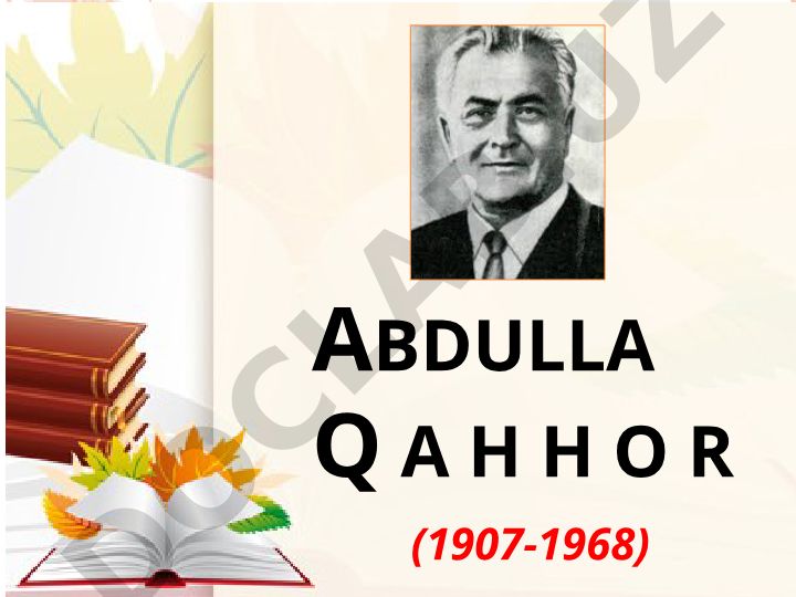 Abdulla Qahhor hayoti va ijodi