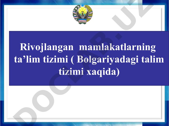 Rivojlangan mamlakatlarning ta’lim tizimlari