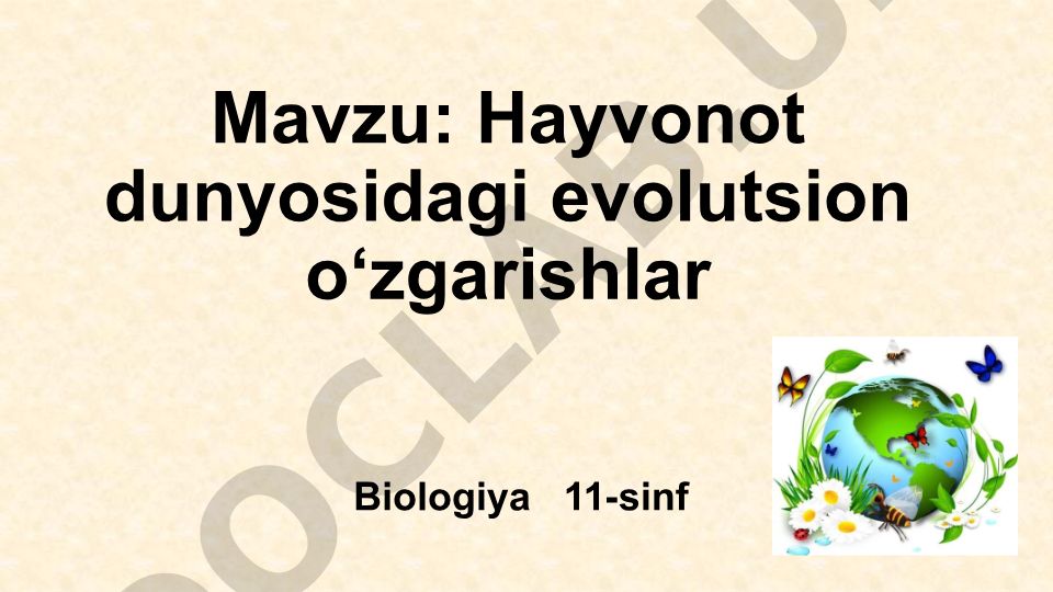 Hayvonot dunyosidagi evolutsion o‘zgarishlar