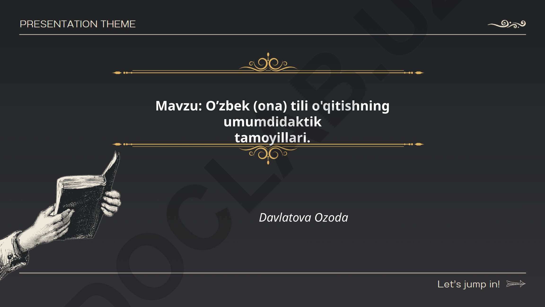 O’zbek (ona) tili o'qitishning umumdidaktik tamoyillari