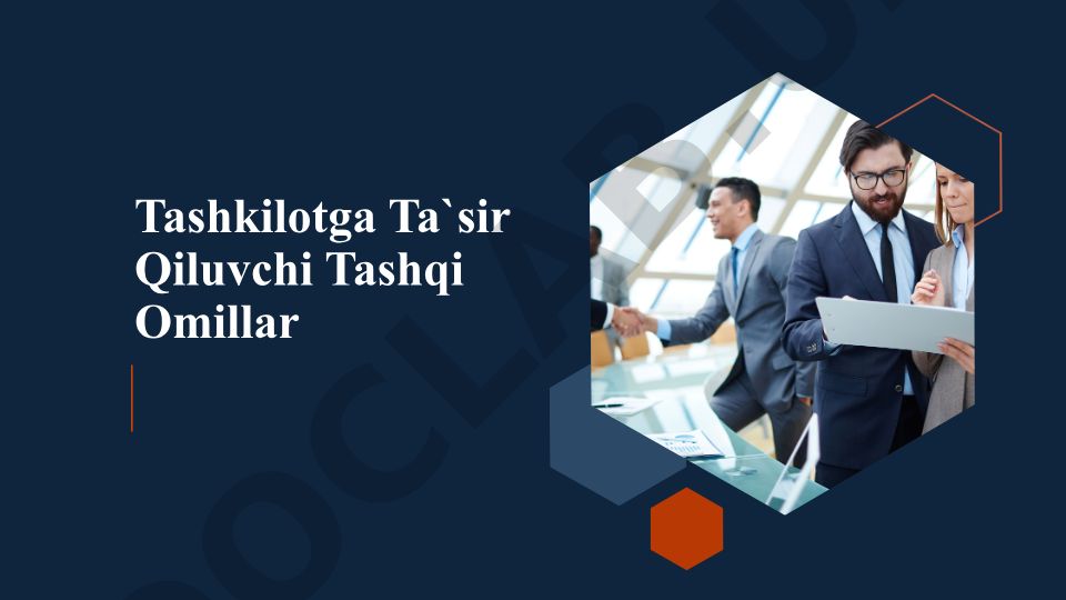 Tashkilotga ta'sir qiluvchi tashqi omillar
