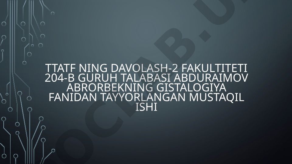 Odam embriogenezining qaltis davrlari
