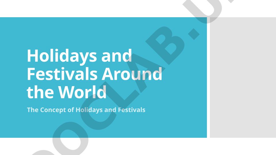 Holidays and Festivals Around the World