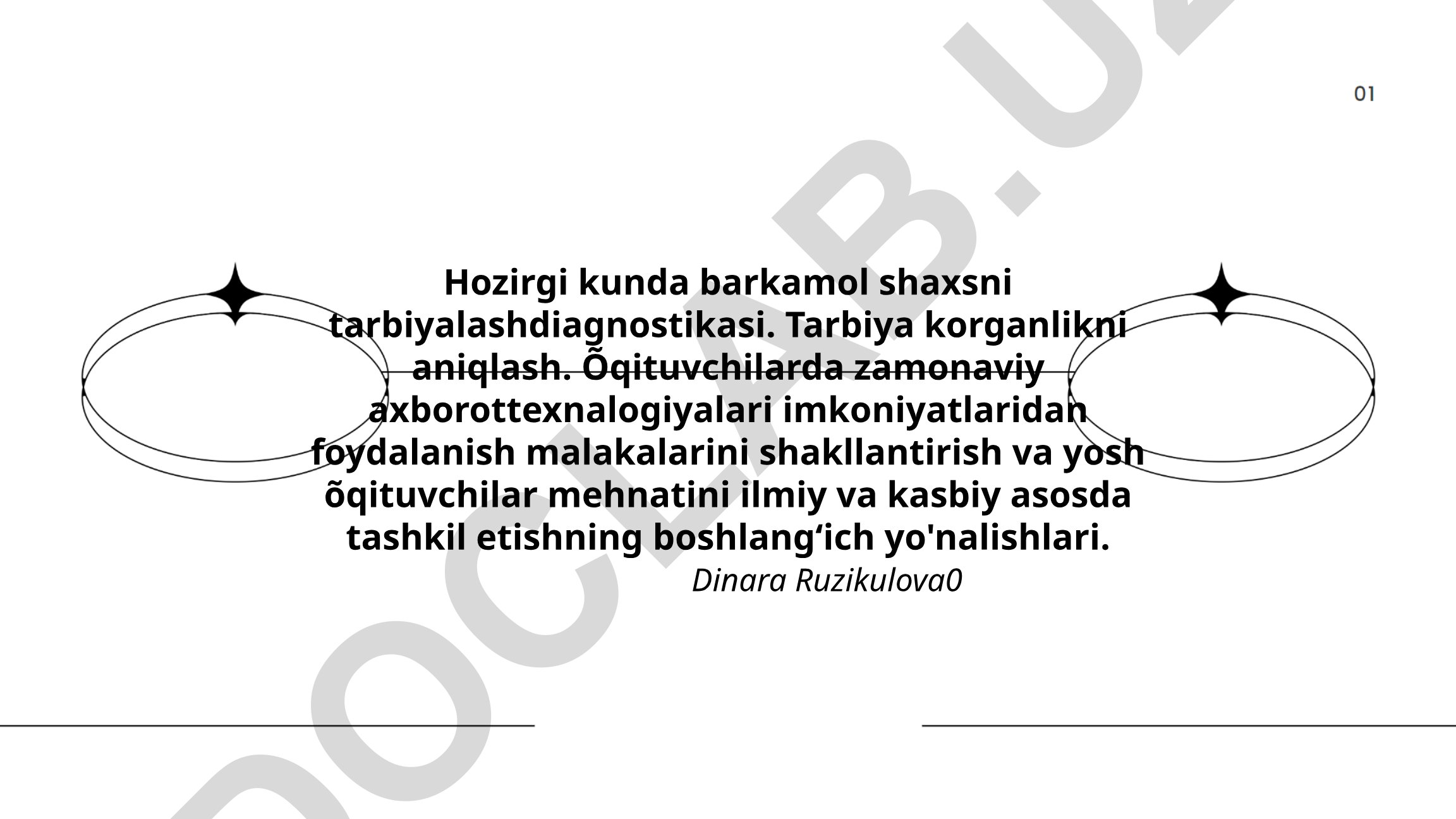 Barkamol shaxsni tarbiyalash diagnostikasi va o'qituvchilarda zamonaviy texnologiyalardan foydalanish malakalari