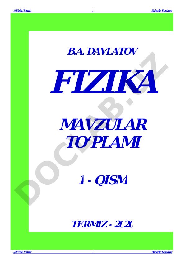 Fizika mavzular to'plami 1-qism: klassik mexanika, termodinamika, optika va kvant fizikasi