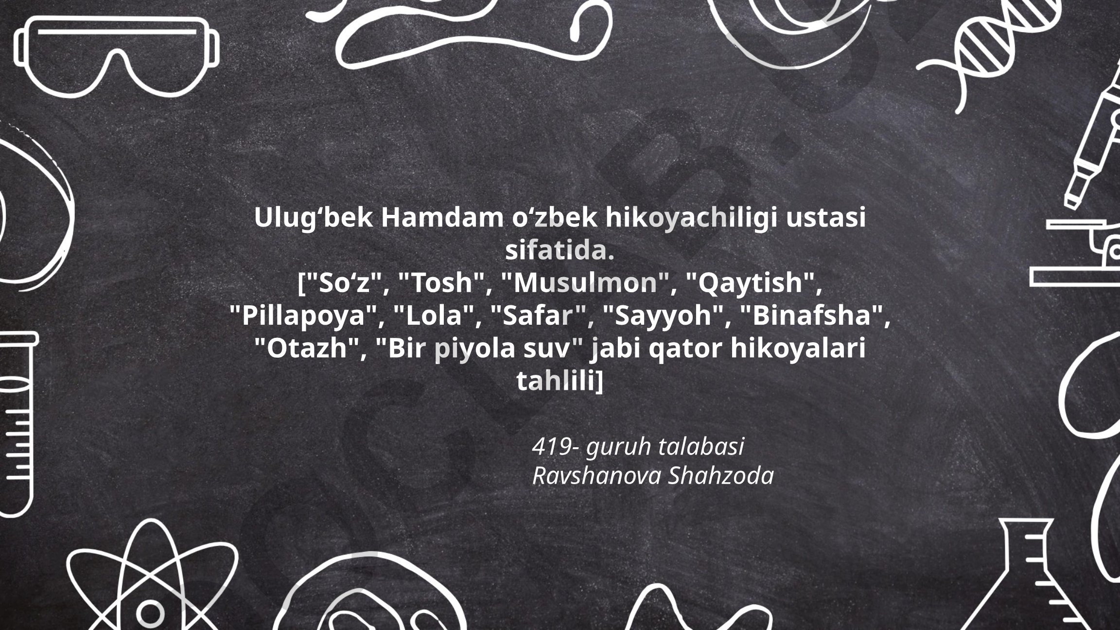 Ulugʻbek Hamdam hikoyalarining tematik yoʻnalishi va tahlili