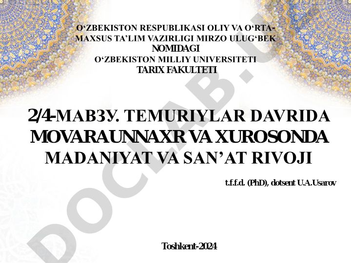 Temuriylar davrida Movaraunnaxr va Xurosonda madaniyat va san'at rivoji