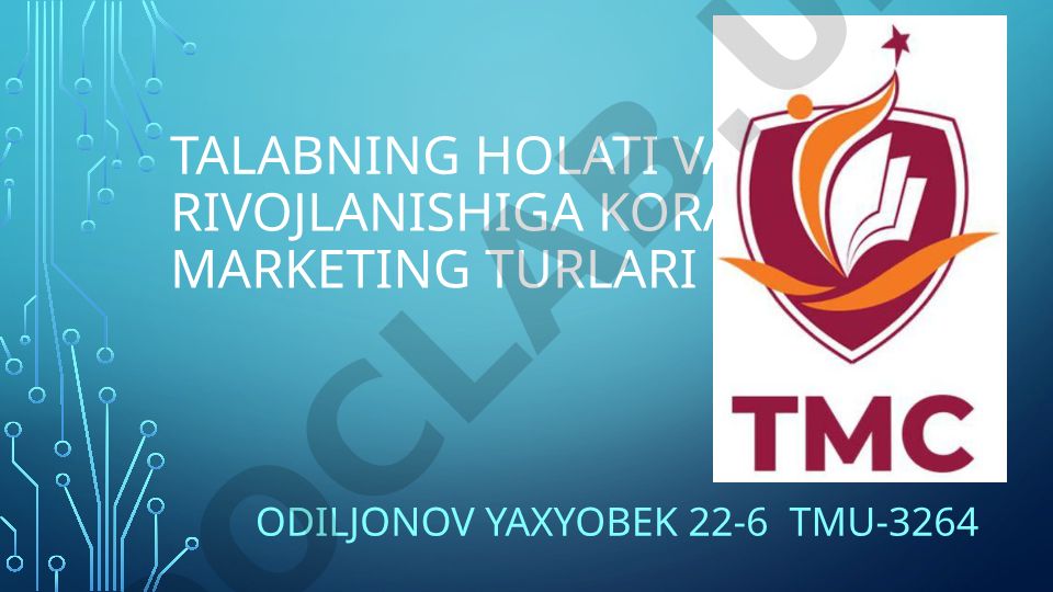 Marketingda talab tushunchasi va uning rivojlanishi
