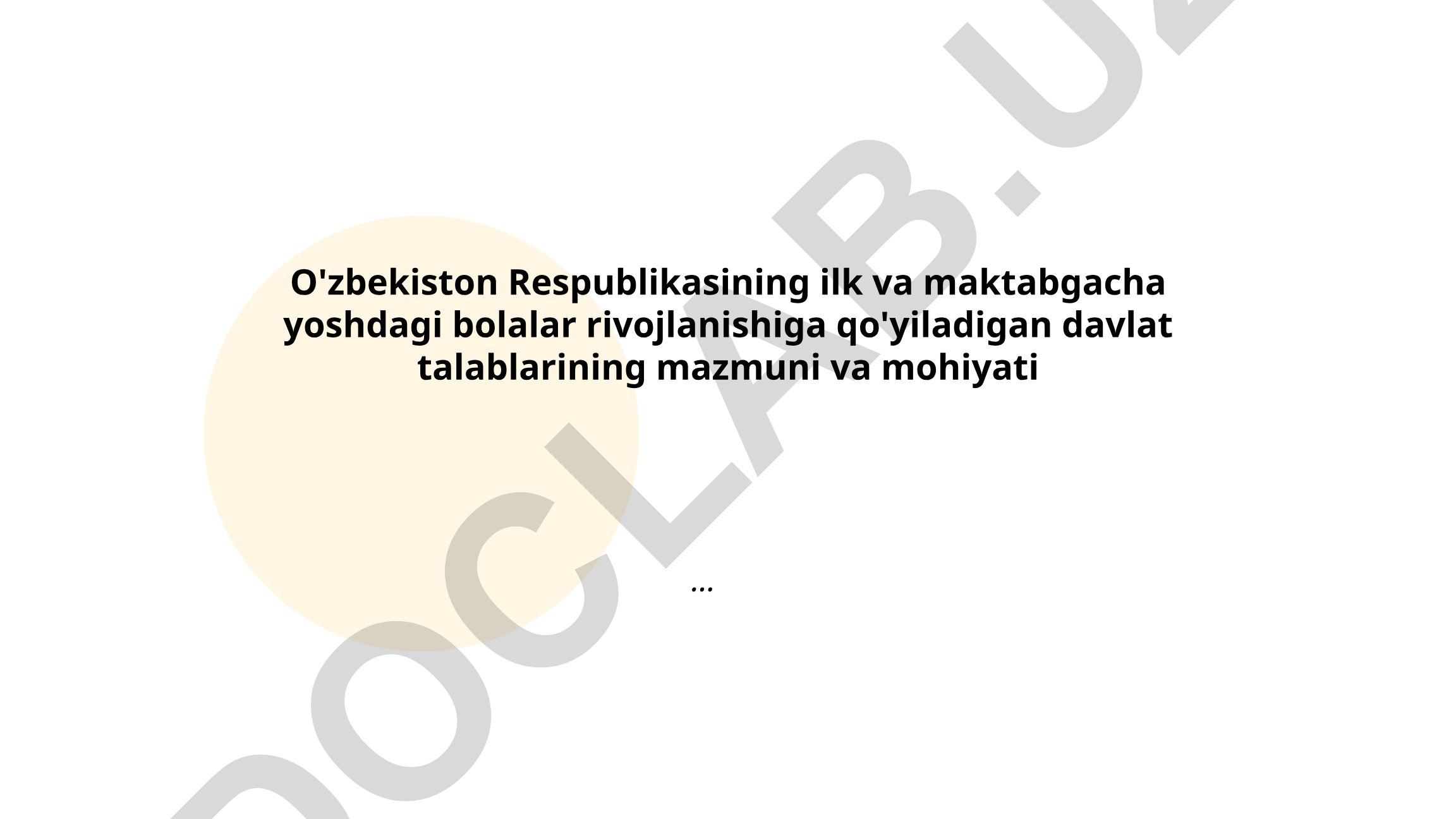 O'zbekistonda ilk va maktabgacha yoshdagi bolalar rivojlanishi davlat talablari