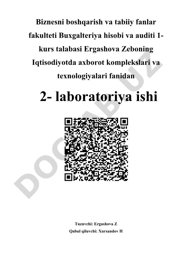 Iqtisodiyotda axborot komplekslari va texnologiyalari fanidan 2-laboratoriya ishi