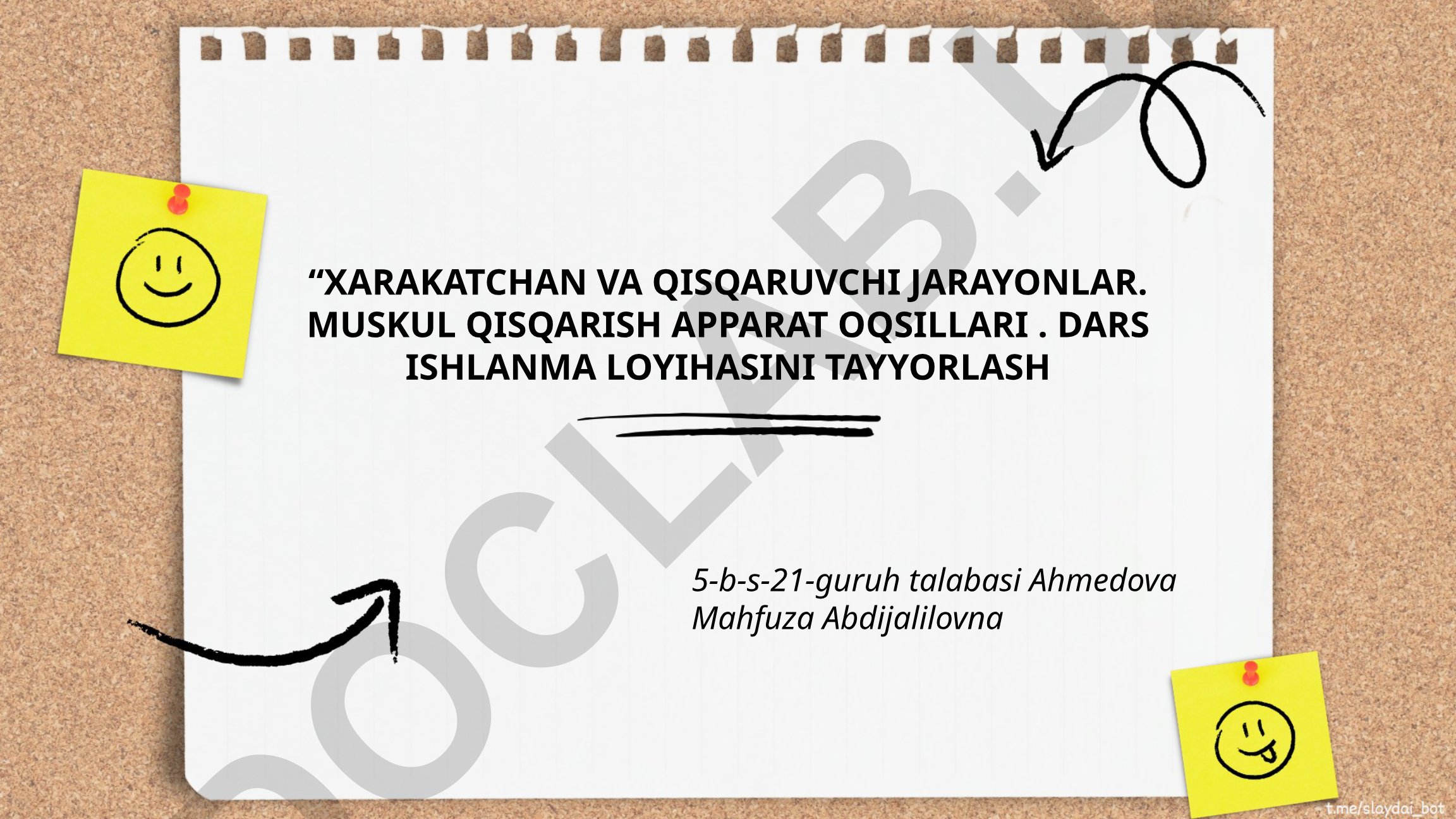 Xarakterchan va qisqaruvchi jarayonlar. Mushak qisqarish apparati oqsillari