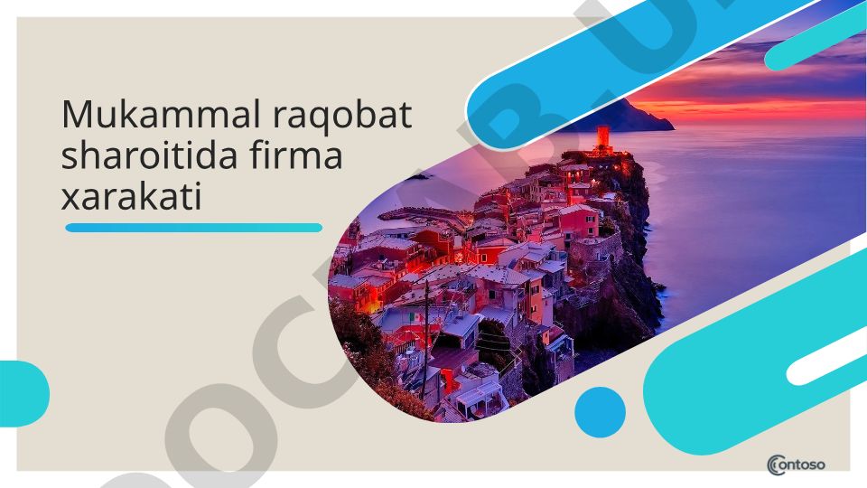 Mukammal raqobat sharoitida firma xarakati