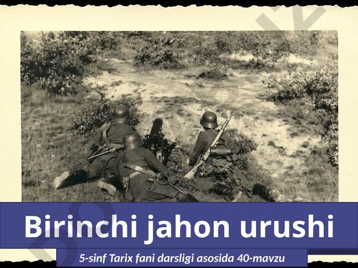 Birinchi jahon urushi sabablari va boshlanishi