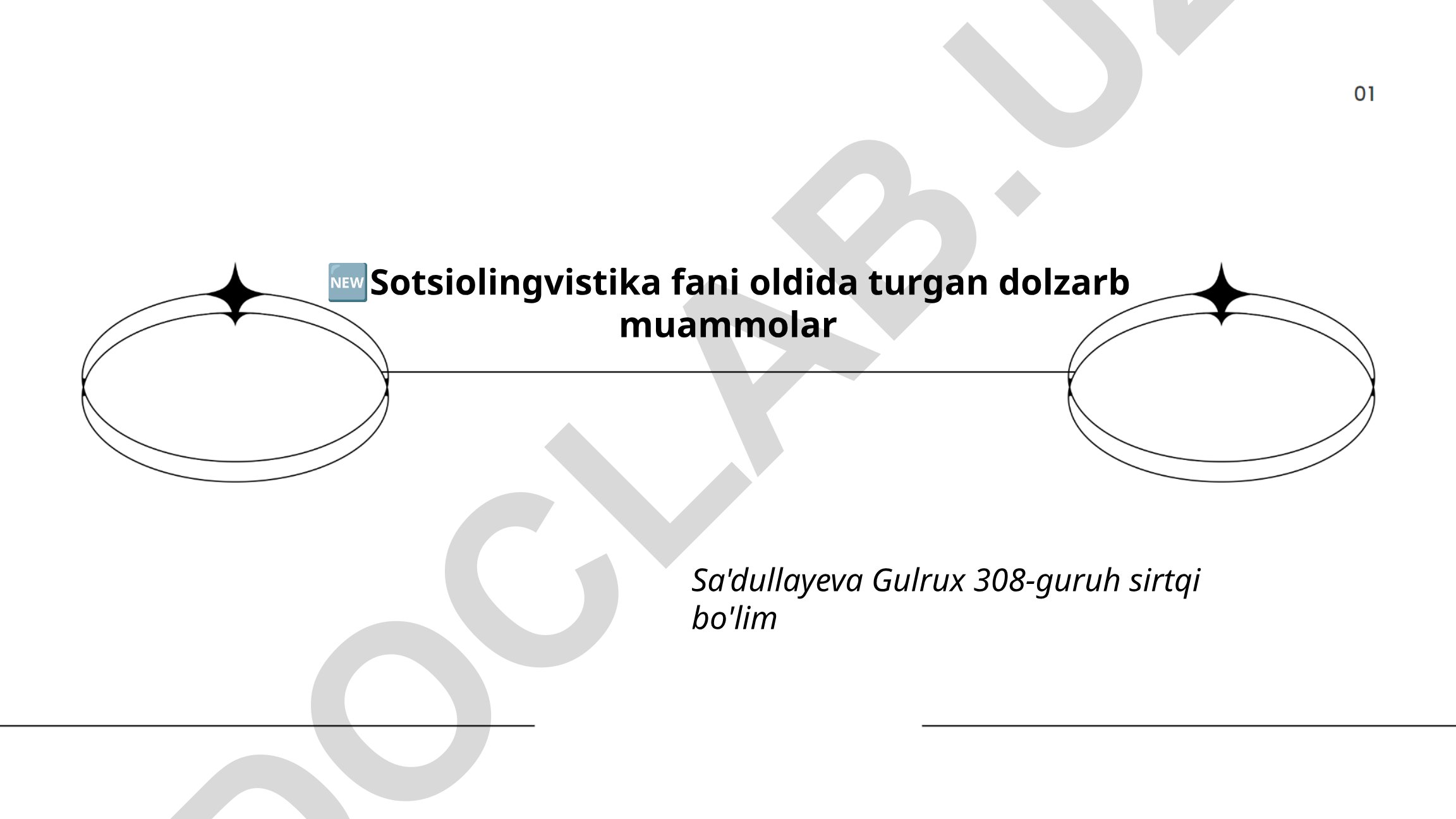 Sotsiolingvistika fani oldida turgan dolzarb muammolar