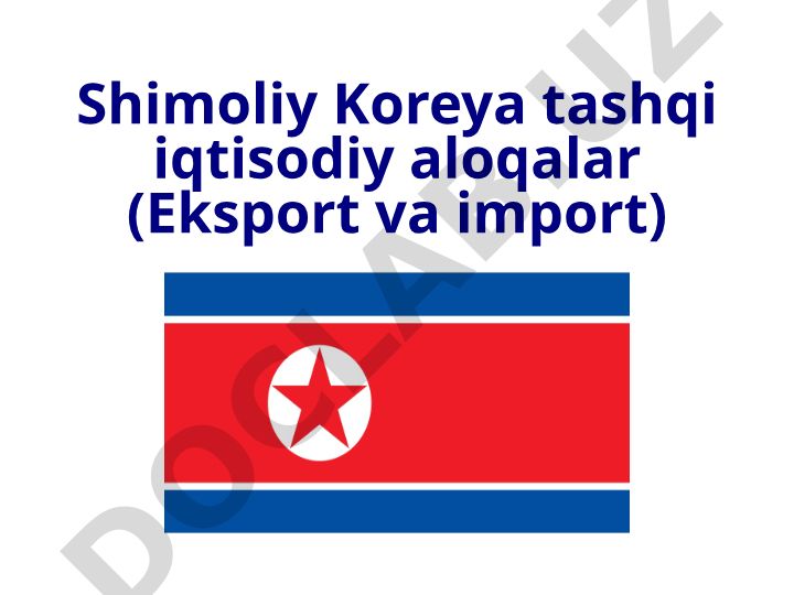 Shimoliy Koreya tashqi iqtisodiy aloqalari va diplomatik munosabatlari