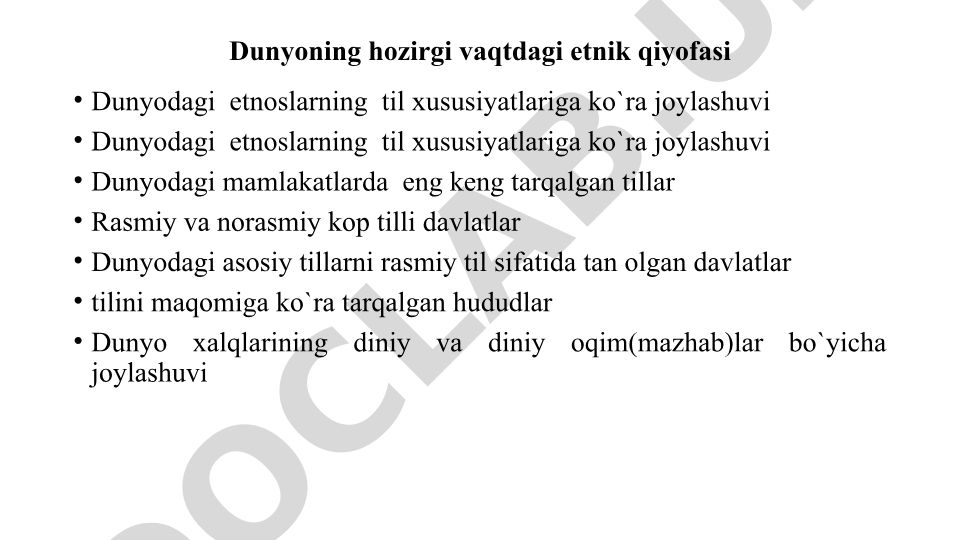 Dunyodagi etnoslarning til xususiyatlariga ko'ra joylashuvi va tillarning tarqalishi