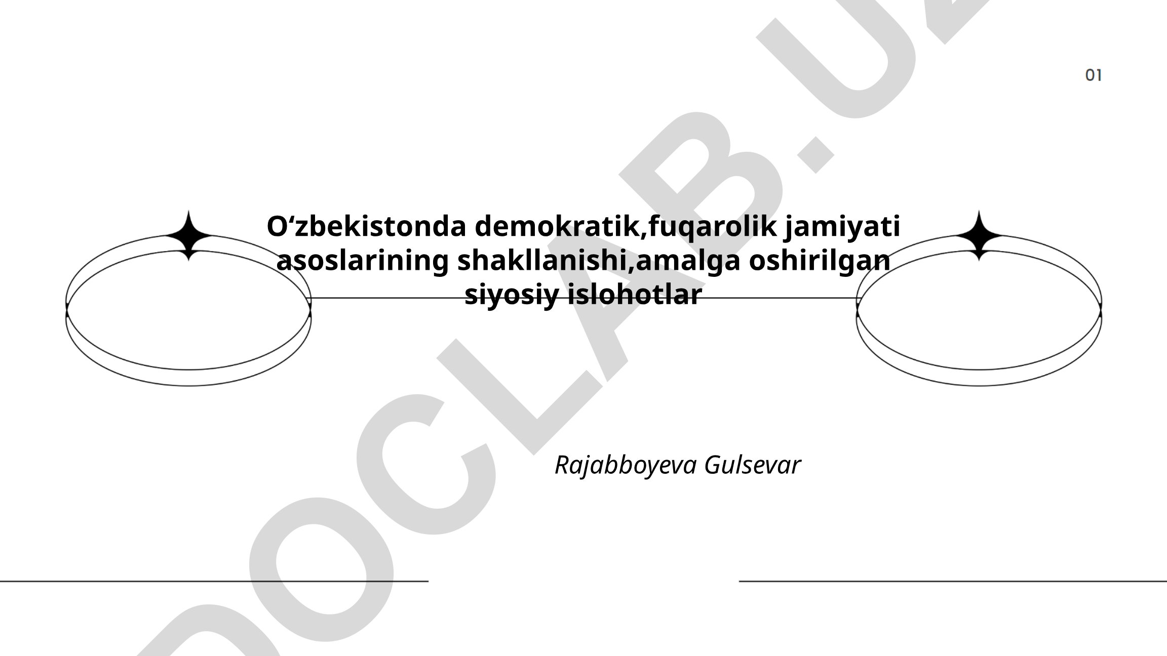 O'zbekistonda demokratik, fuqarolik jamiyati asoslarining shakllanishi va siyosiy islohotlar