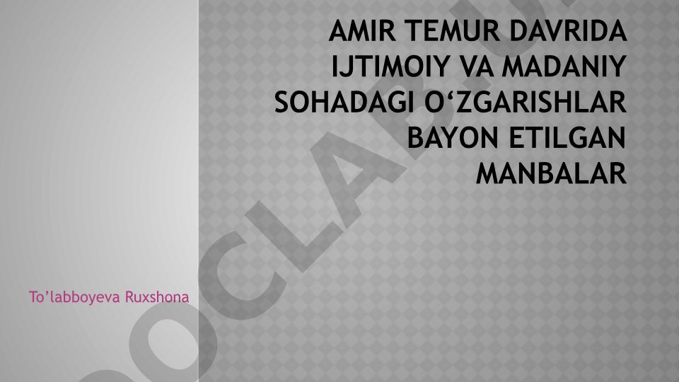 Amir Temur davrida ijtimoiy va madaniy sohadagi o'zgarishlar