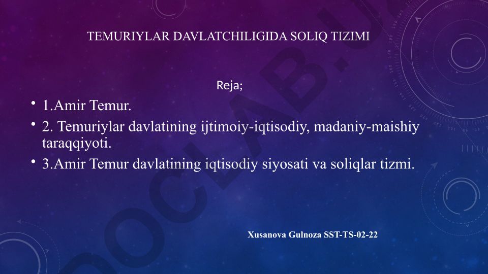 Amir Temur davlatining iqtisodiy siyosati va soliqlar tizimi