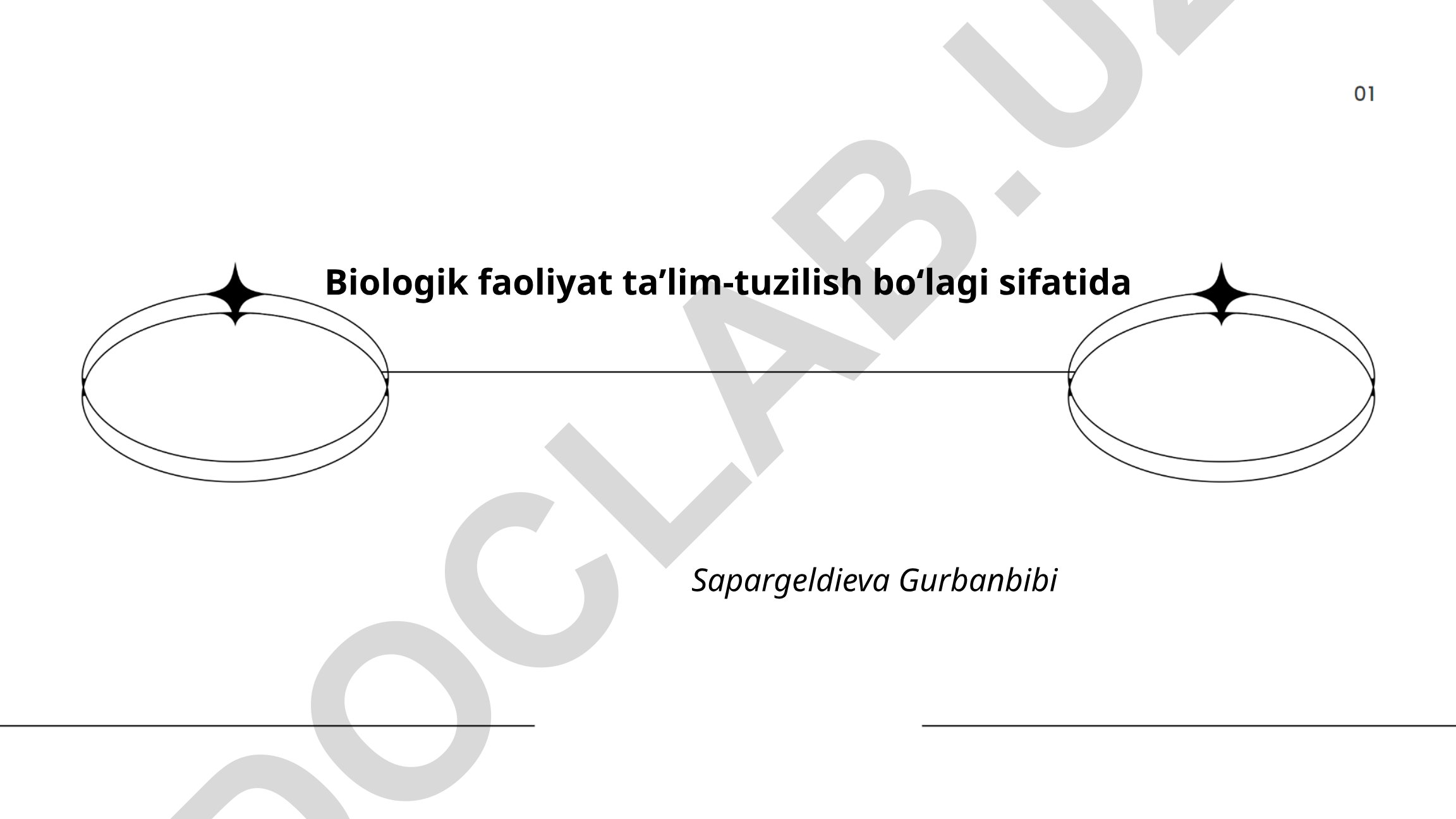 Genetika asoslari, organizmlar evolyutsiyasi va hujayra tuzilishi