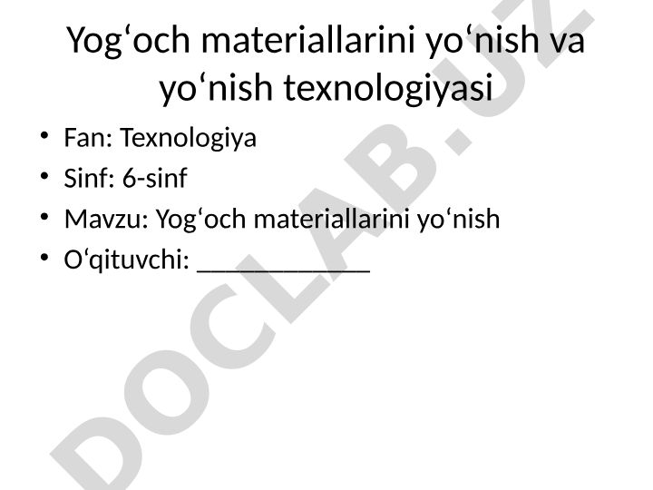 Yogʻoch materiallarini yoʻnish