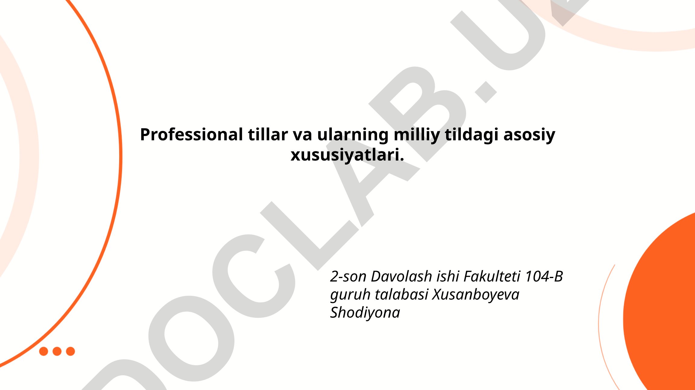 Professional tillar va ularning milliy tildagi asosiy xususiyatlari