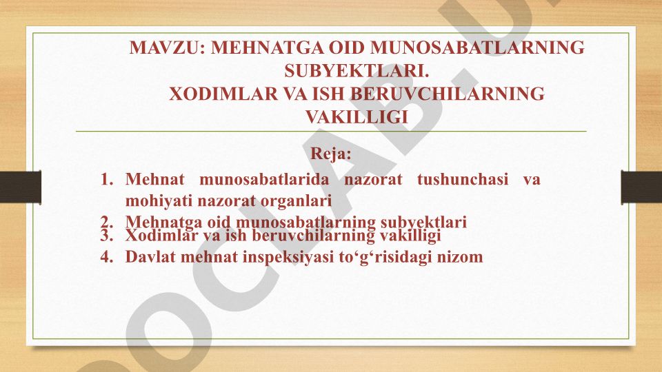 Mehnatga oid munosabatlarning subyektlari. Xodimlar va ish beruvchilarning vakilligi