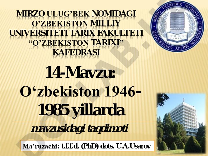 O‘zbekiston 1946-1985 yillarda ma’naviy-madaniy, iqtisodiy va ekologik jarayonlar