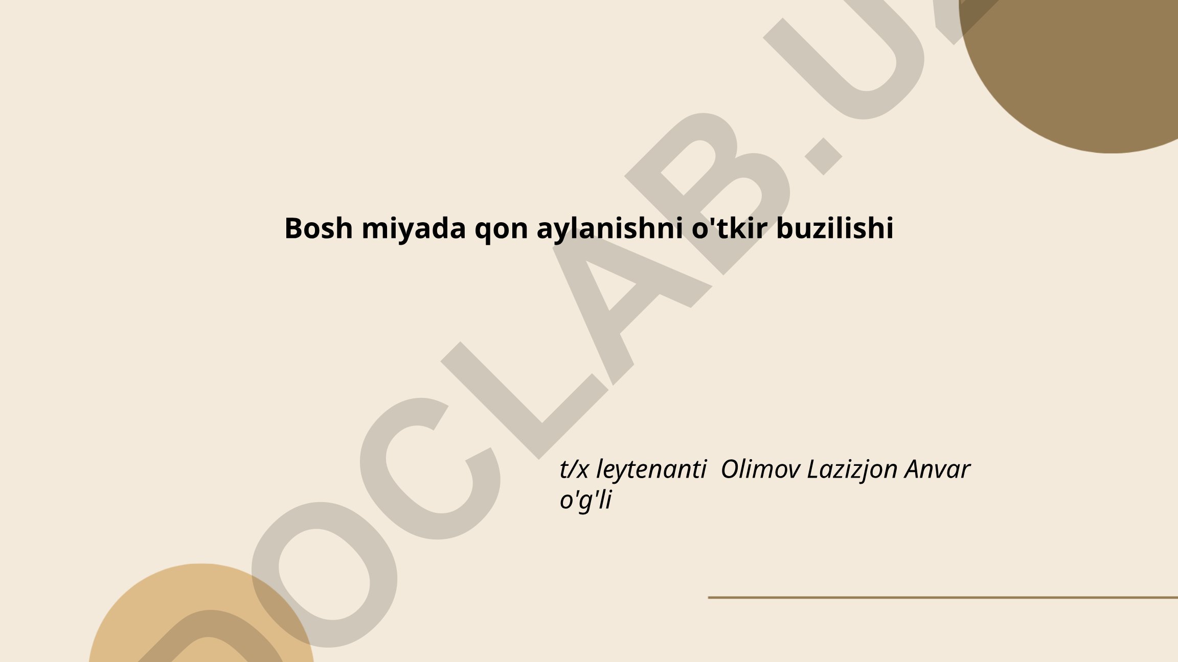 Bosh miyada qon aylanishning o'tkir buzilishi