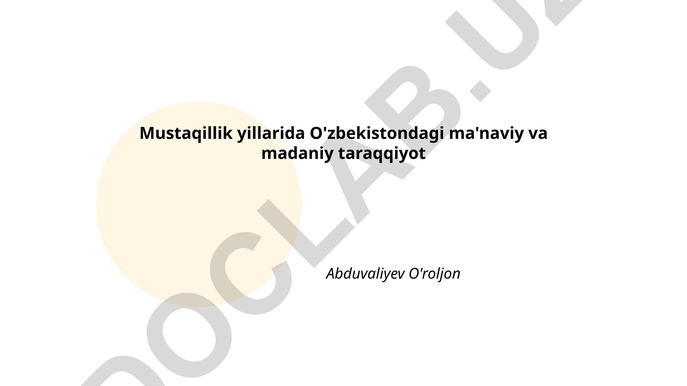 Mustaqillik yillarida O'zbekistondagi ma'naviy va madaniy taraqqiyot