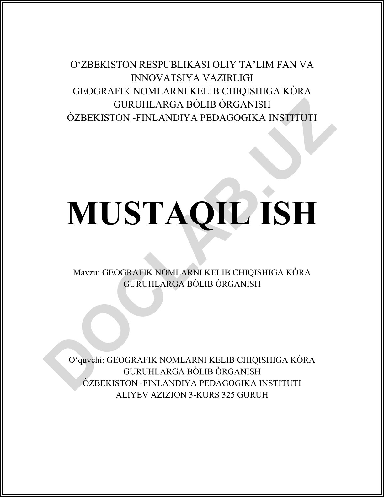 Geografik nomlarni kelib chiqishiga ko'ra guruhlarga bo'lib o'rganish