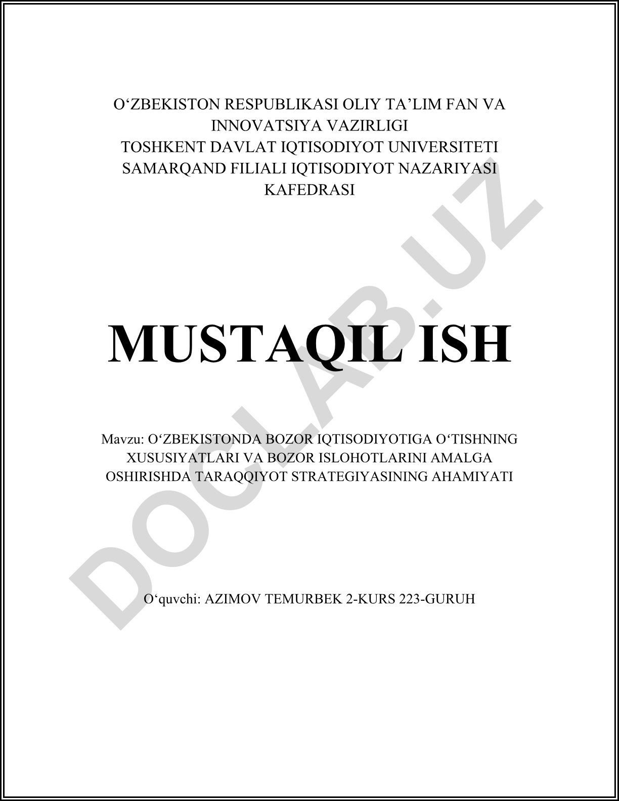 Oʻzbekistonda bozor iqtisodiyotiga oʻtishning xususiyatlari va bozor islohotlarini amalga oshirishda taraqqiyot strategiyasining ahamiyati