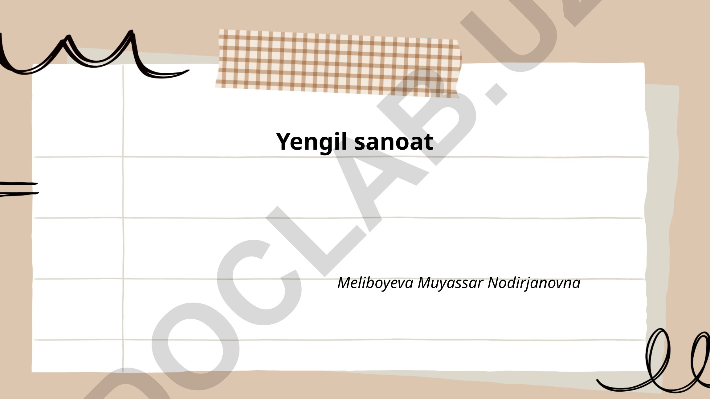 Yengil sanoat: paxta, to'qimachilik va tikuvchilik