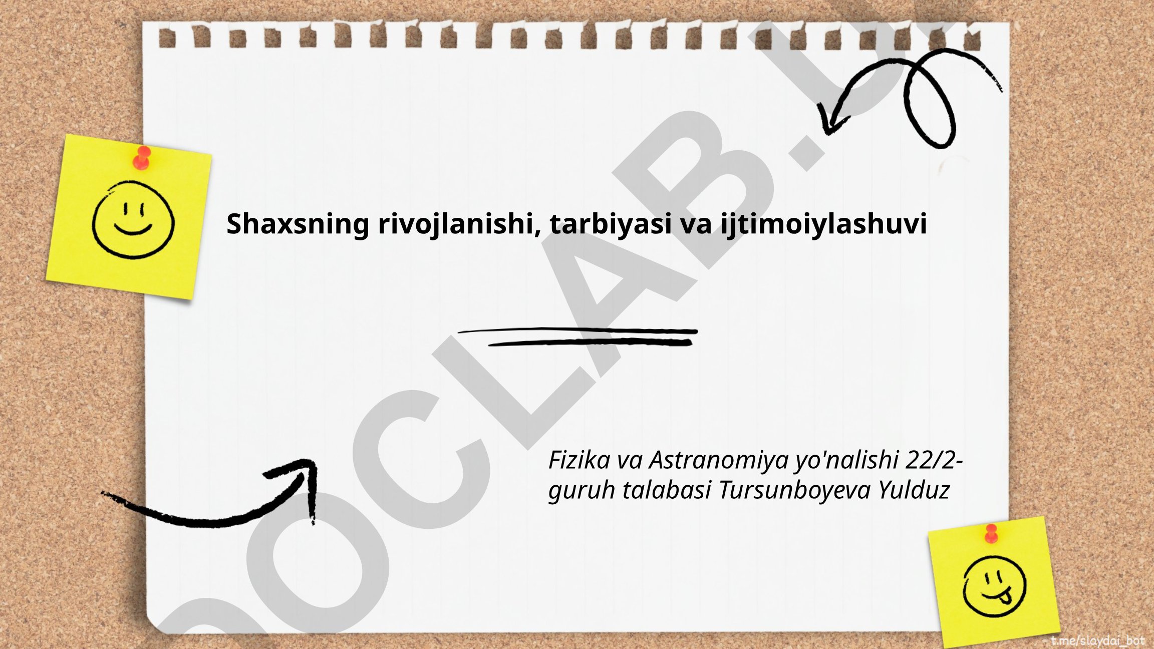 Shaxsning rivojlanishi, tarbiyasi va ijtimoiylashuvi