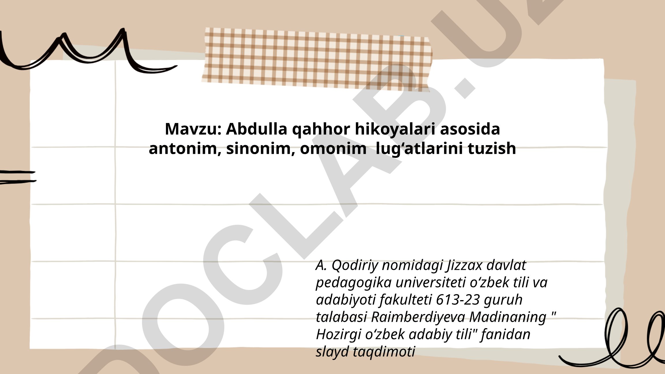 Abdulla Qahhor hikoyalari asosida antonim, sinonim, omonim lug‘atlarini tuzish